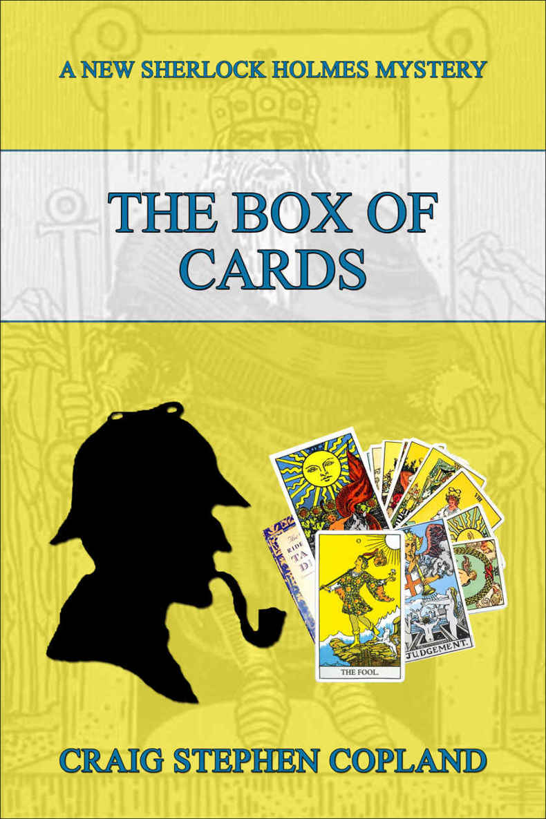 The Box Of Cards A New Sherlock Holmes Mystery New Sherlock Holmes Mysteries Book 17 Craig Stephen Copland