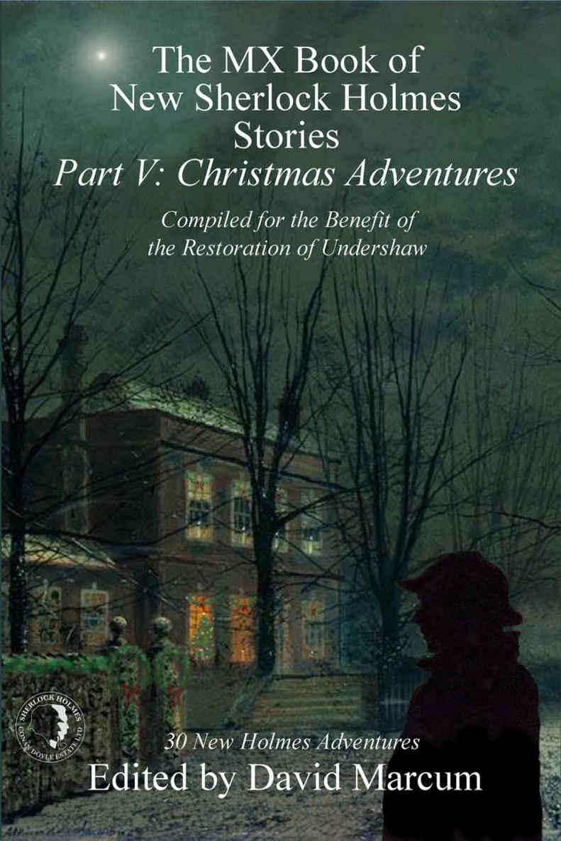 The Mx Book Of New Sherlock Holmes Stories Part V David Marcum