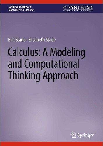 Calculus A Modeling And Computational Thinking Approach Eric Stade