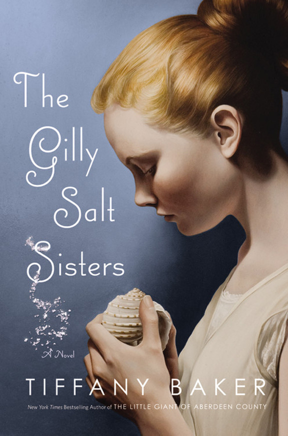 The Gilly Salt Sisters Tiffany Baker