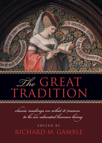 The Great Tradition Richard M Gamble