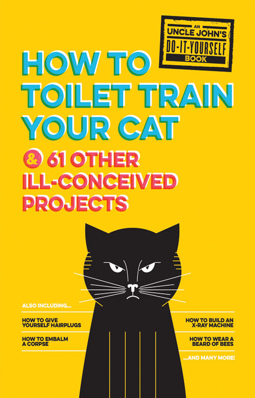 Uncle Johns How To Toilet Train Your Cat Bathroom Readers Institute