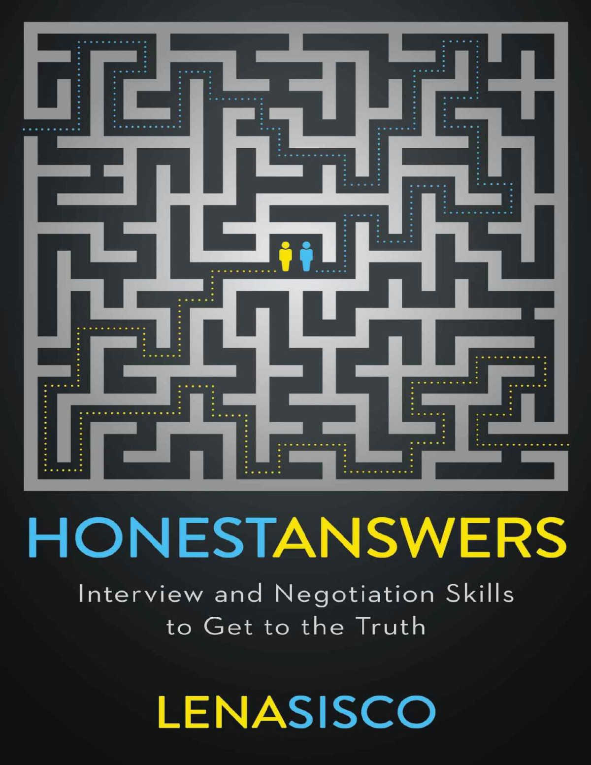 Honest Answers Lena Sisco