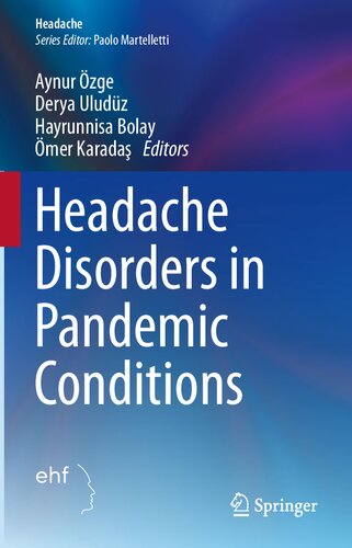 Headache Disorders In Pandemic Conditions Aynur Zge Derya Uluduz
