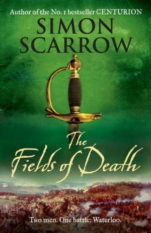 Revolution 04 The Fields Of Death Simon Scarrow
