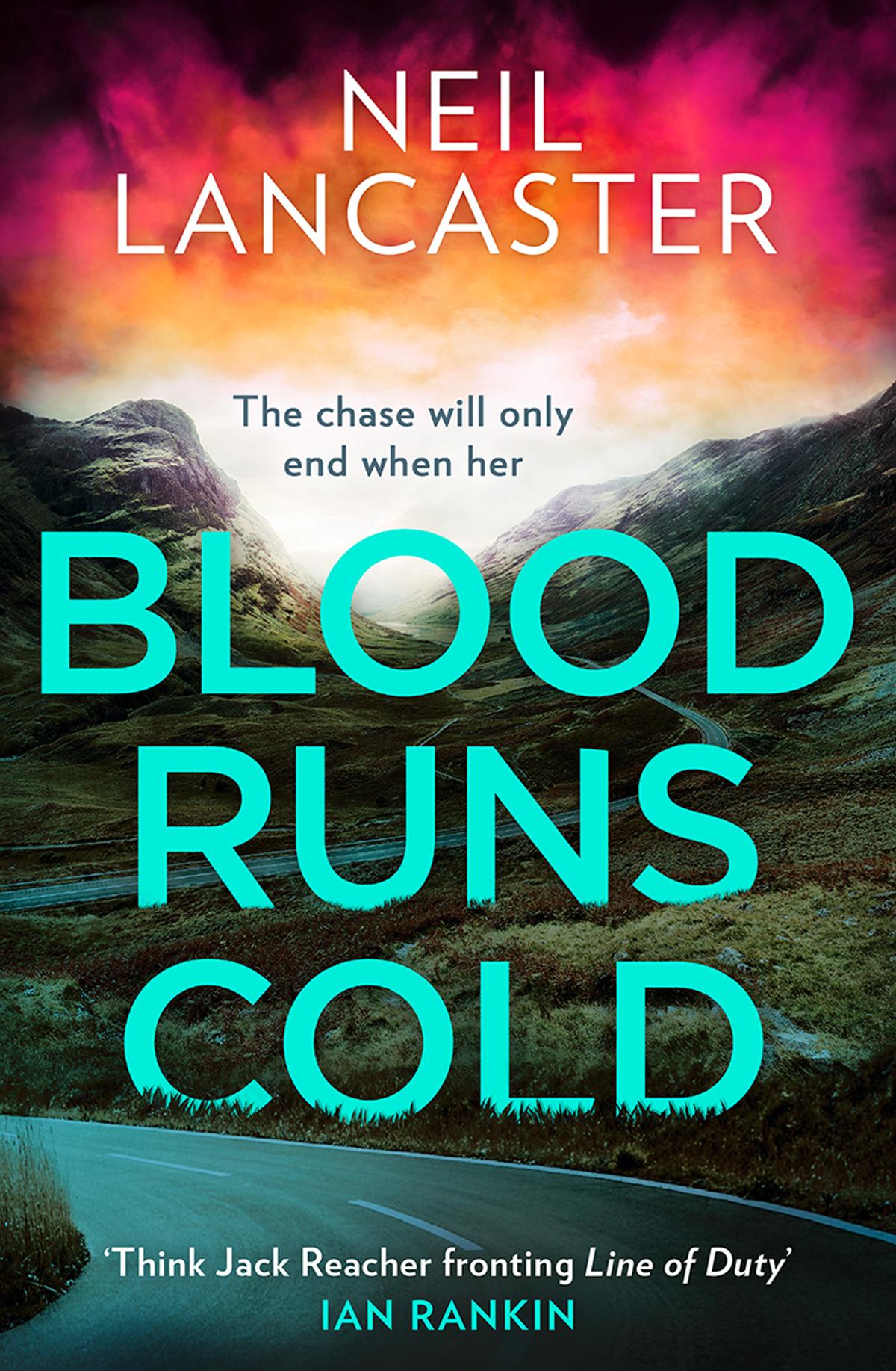 Blood Runs Cold Neil Lancaster