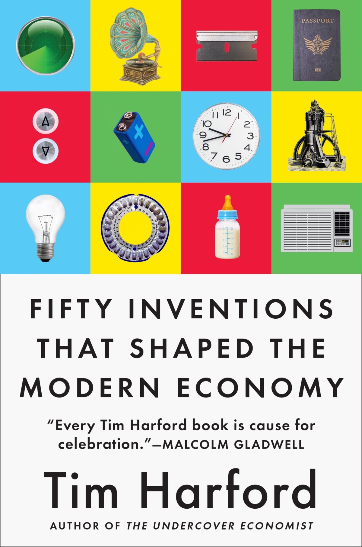 Fifty Inventions That Shaped The Modern Economy Tim Harford