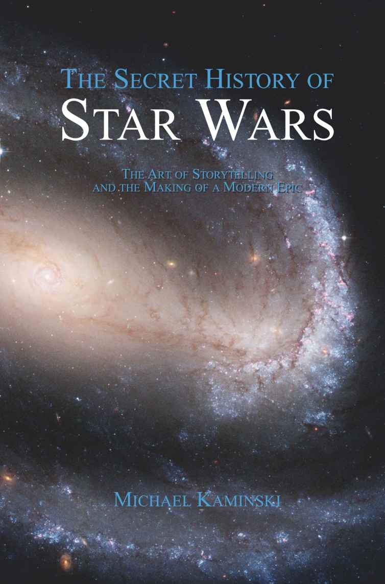 The Secret History Of Star Wars Michael Kaminski
