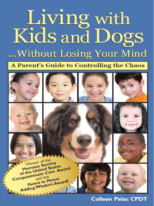 Living With Kids And Dogs Colleen Pelar