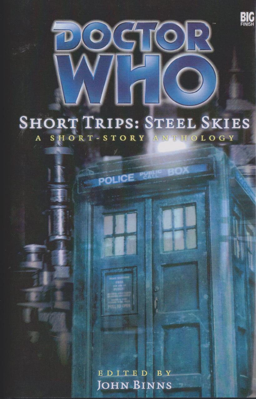 Doctor Who Short Trips Big Finish 05 Steel Skys John Binns