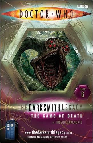 Doctor Who The Darksmith Legacy 06 The Game Of Death Trevor Baxendale