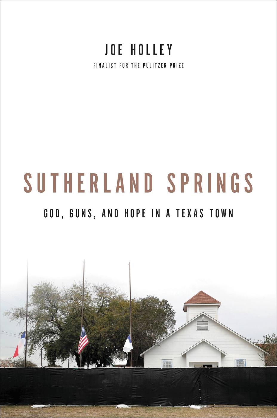 Sutherland Springs Joe Holley