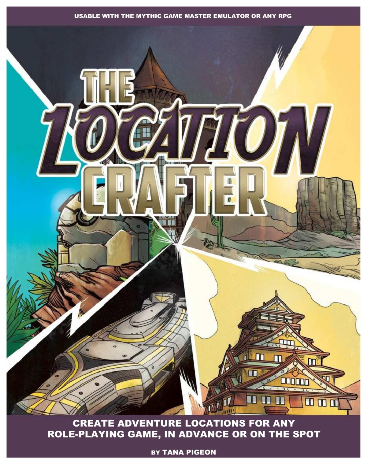 The Location Crafter Tana Pigeon