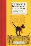 Jennys Moonlight Adventure Esther Averill