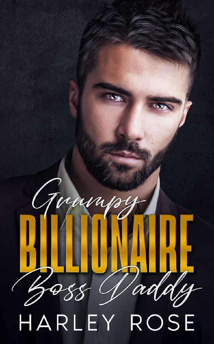 Grumpy Billionaire Boss Daddy An Agegap Forbidden Love Romance Harley Rose
