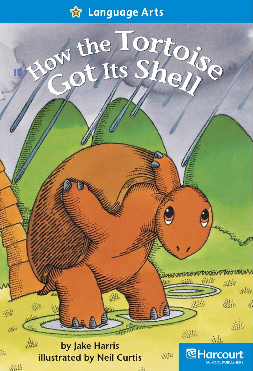 How The Tortoise Got Its Shell Easy English Readers Jake Harris