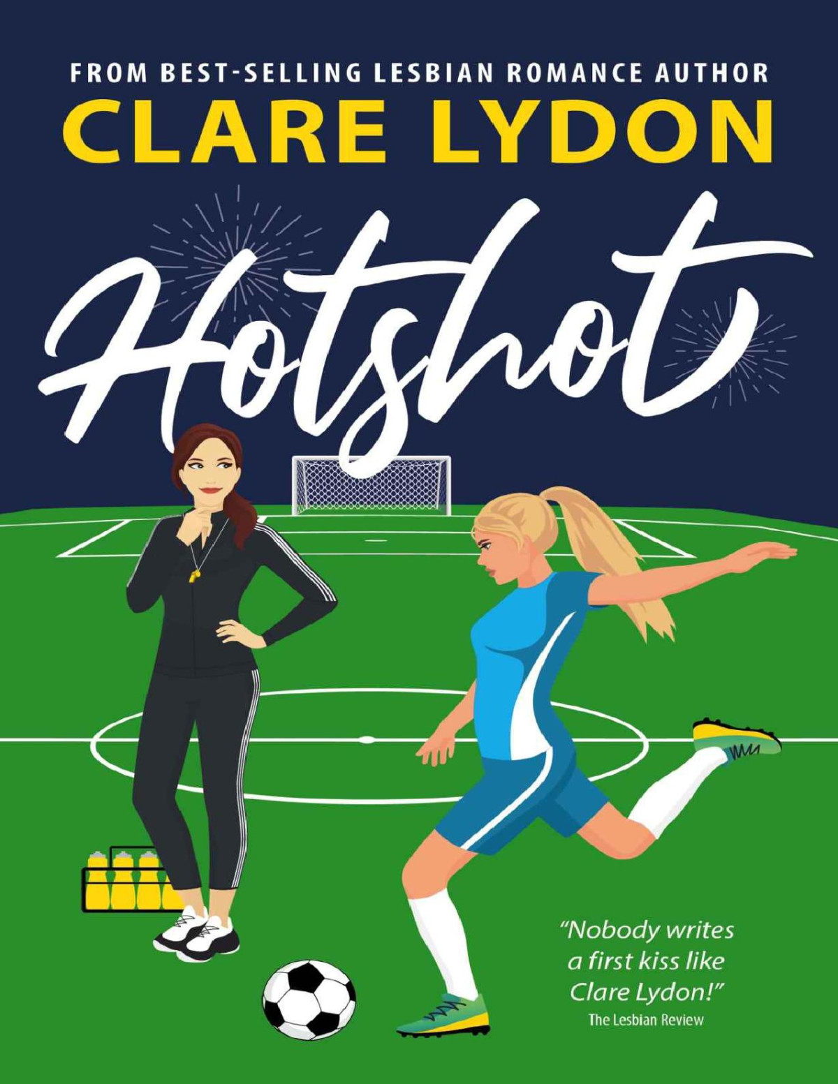 Hotshot 1st Edition Clare Lydon