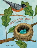 Nests Eggs Birds Nests Eggs Birds 1st Edition Kelsey Oseid