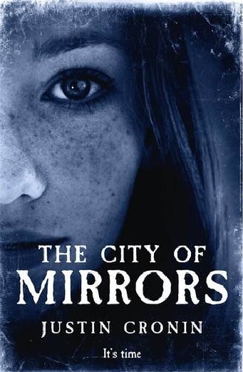 The City Of Mirrors Justin Cronin