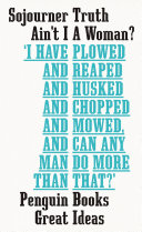 Aint I A Woman Sojourner Truth
