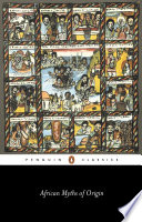 African Myths Of Origin Stephen Belcher
