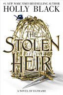 The Stolen Heir Holly Black