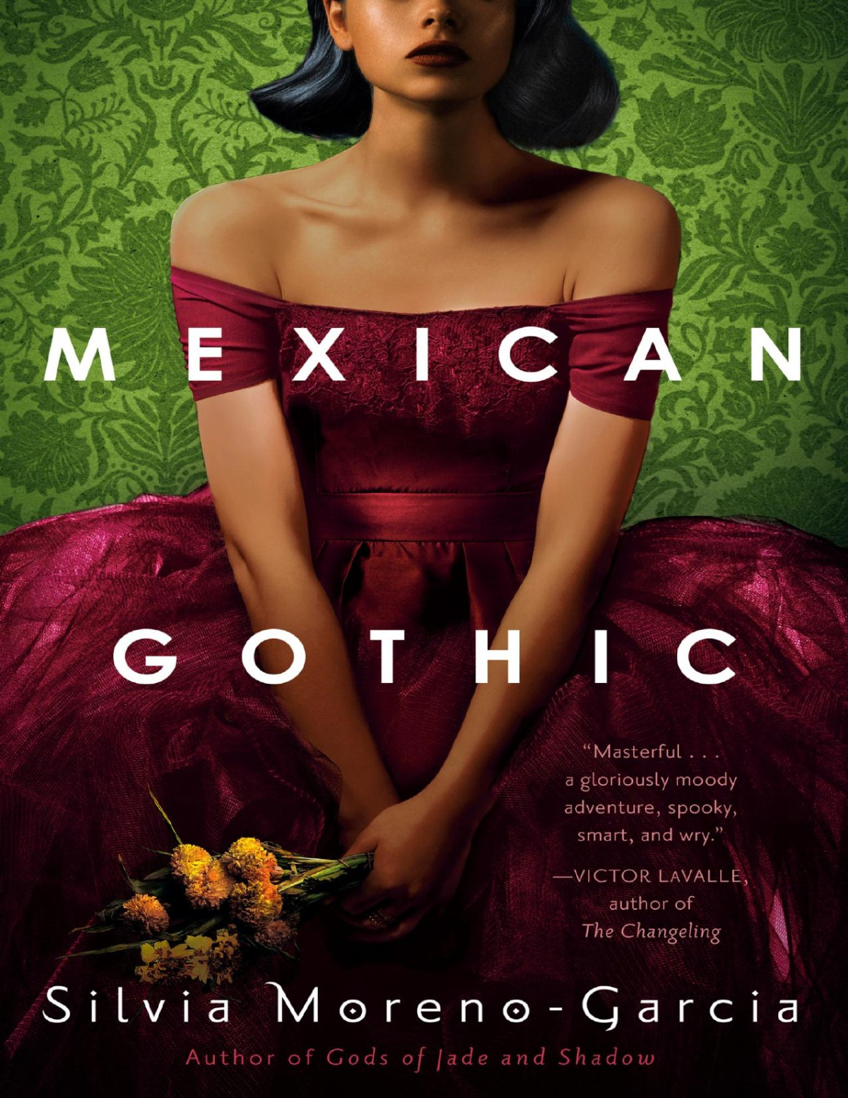 Mexican Gothic Silvia Morenogarcia