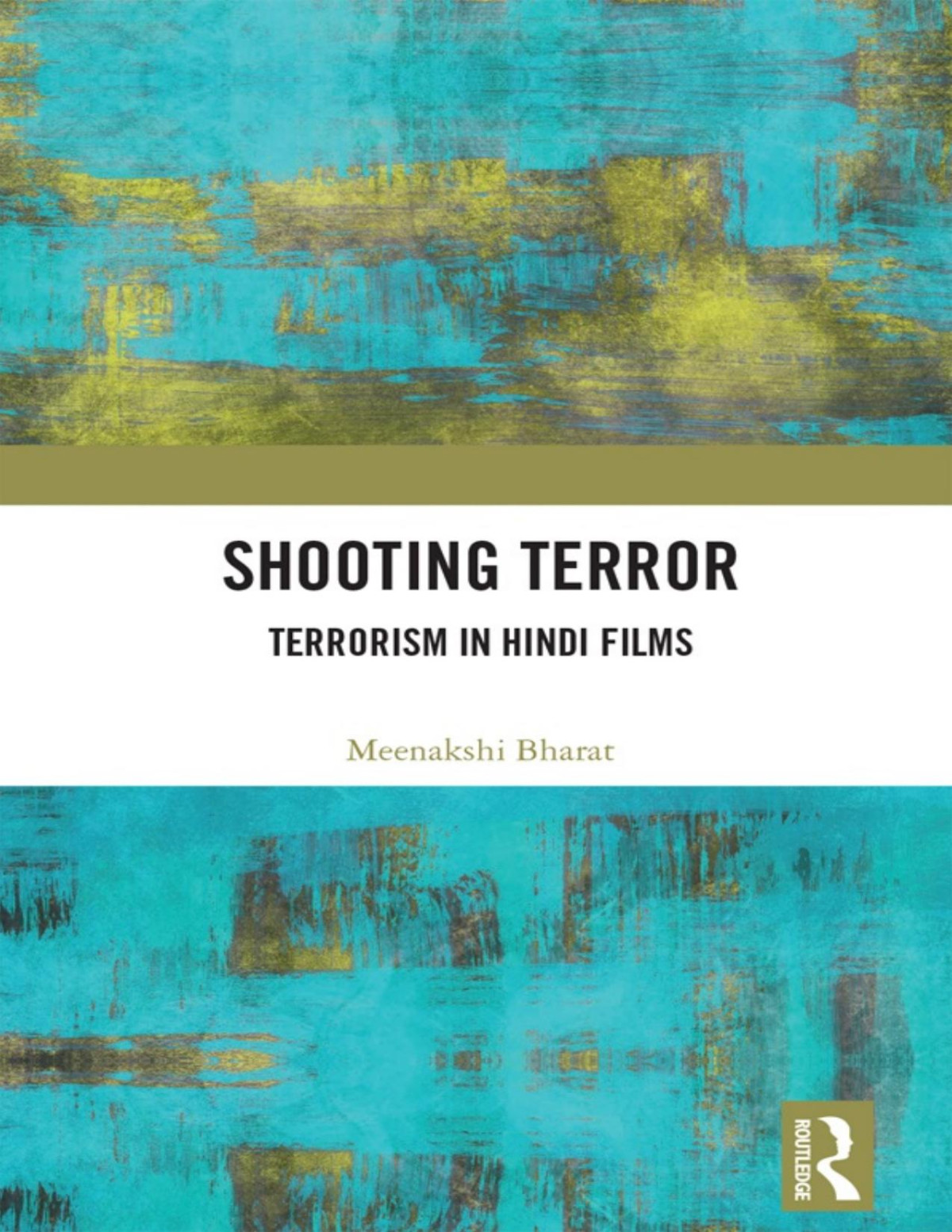 Shooting Terror 1st Edition Meenakshi Bharat