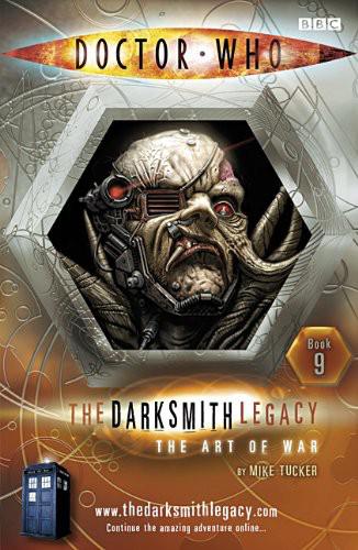 Doctor Who The Darksmith Legacy 09 The Art Of War Mike Tucker