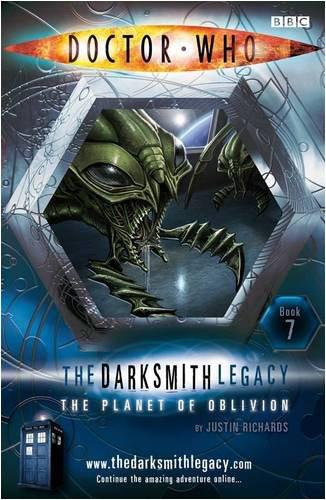 Doctor Who The Darksmith Legacy 07 The Planet Of Oblivian Justin Richards