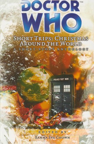 Doctor Who Short Trips Big Finish 27 Christmas Around The World Xanna Eve Chown