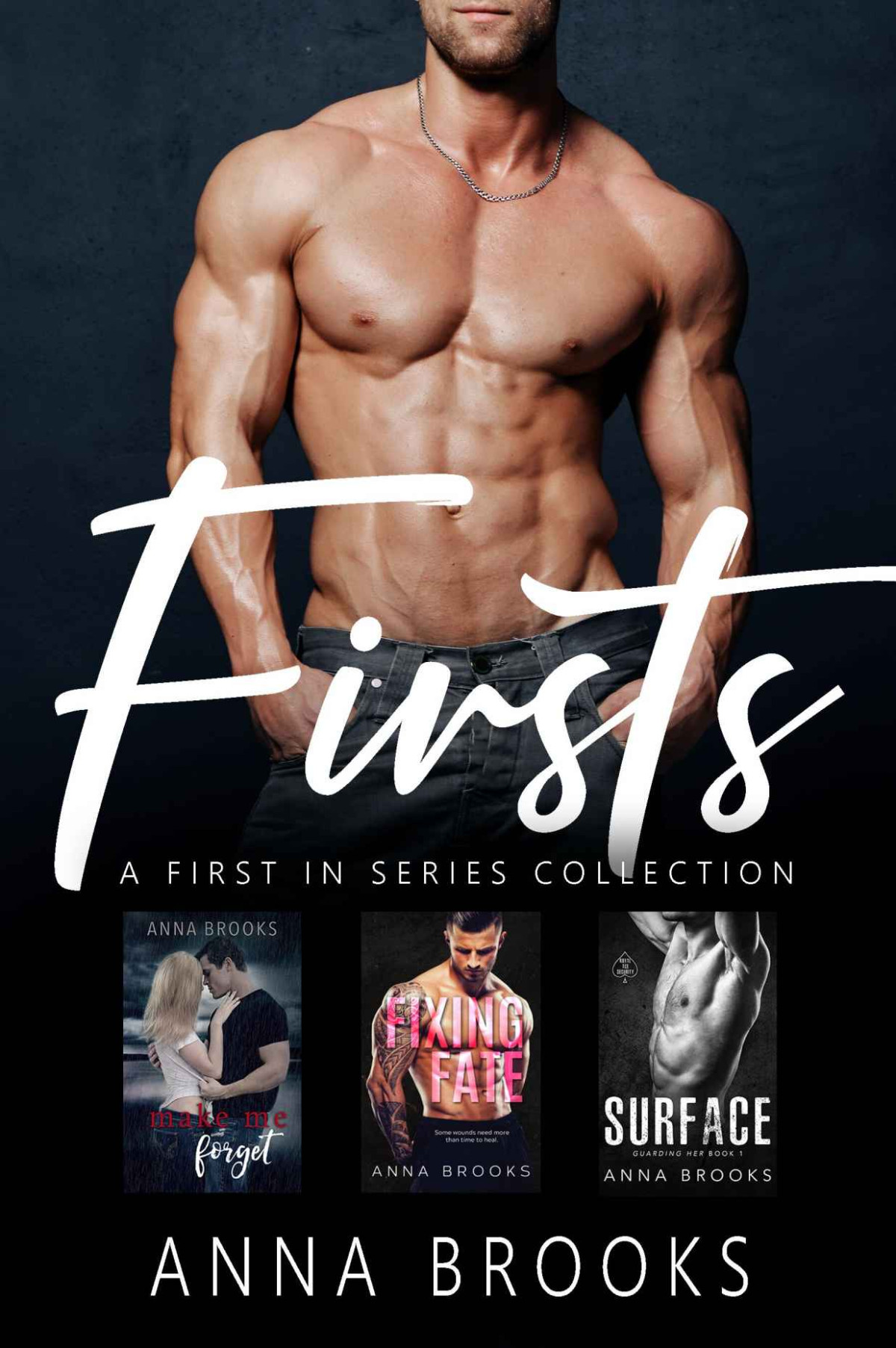 Firsts A First In Series Collection Anna Brooks Anna Brooks