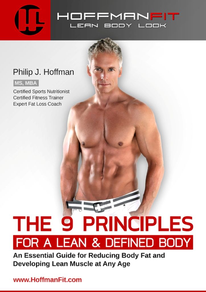 The 9 Principles For A Lean Defined Body Expanded Version Philip Hoffman