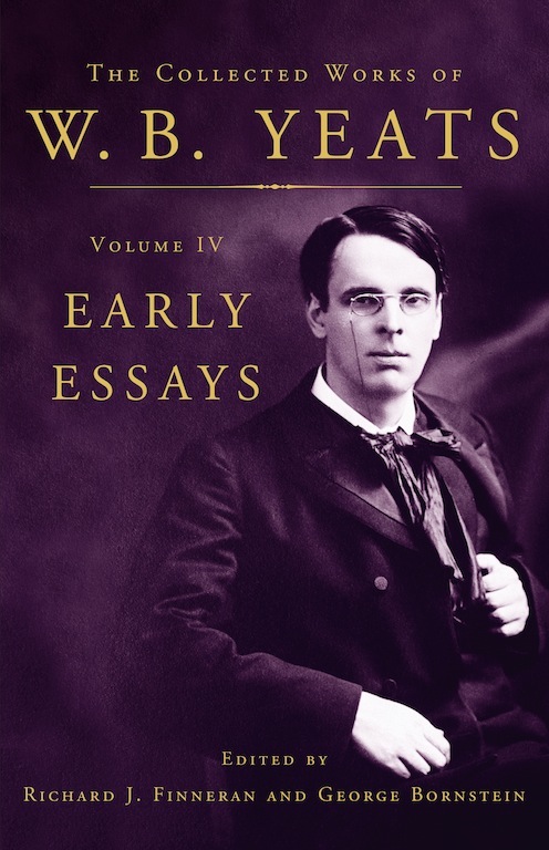 The Collected Works Of Wb Yeats Volume Iv William Butler Yeats