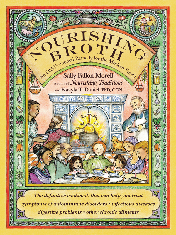 Nourishing Broth An Oldfashioned Remedy For The Modern World 9781455551620 Morell