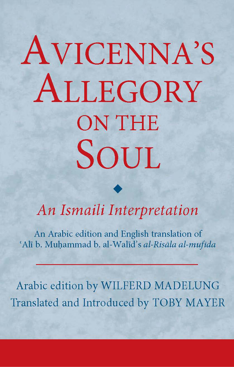Avicennas Allegory On The Soul English Translation Containing Arabic Edition Wilferd Madelung