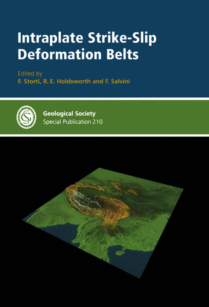 Intraplate Strikeslip Deformation Belts Geological Society Publishingr J Pankhurst Chief Editor P Doyle F J Gregory J S Griffiths A J Hartley R E Holdsworth A C Morton N S Robins M S Stoker J P Turner