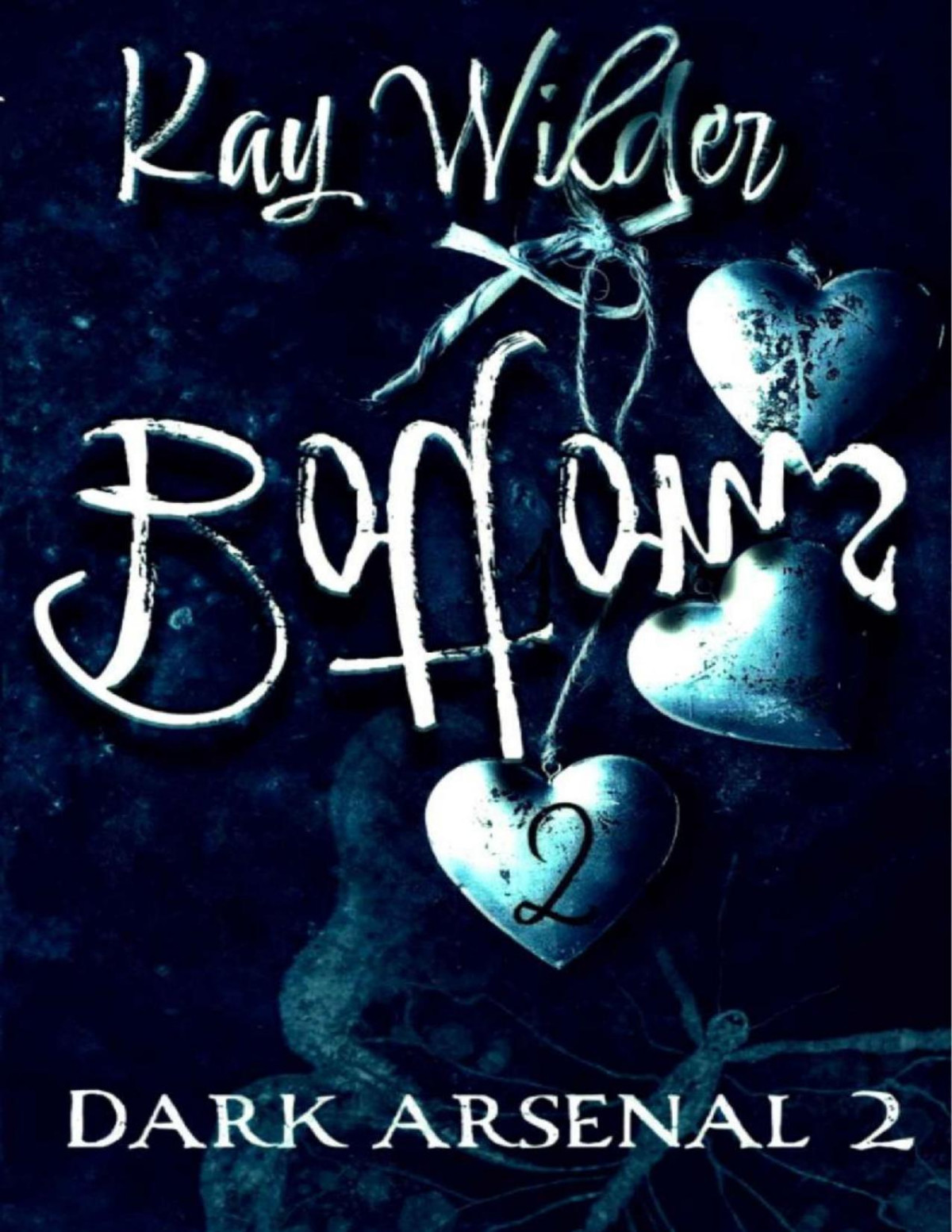 Bottoms Dark Arsenal Duet Book 2 Kay Wilder