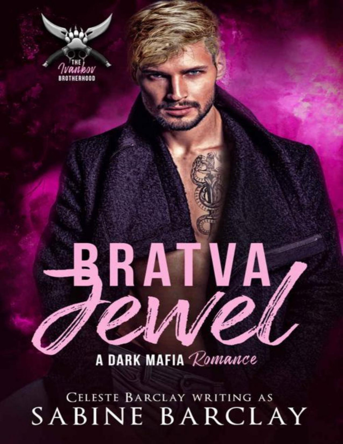 Bratva Jewel The Ivankov Brotherhood Book 6 Sabine Barclay Celeste Barclay