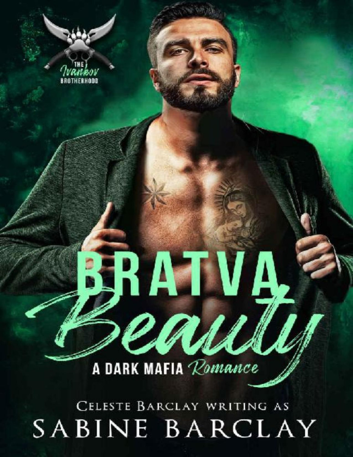 Bratva Beauty The Ivankov Brotherhood Book 4 Sabine Barclay Celeste Barclay