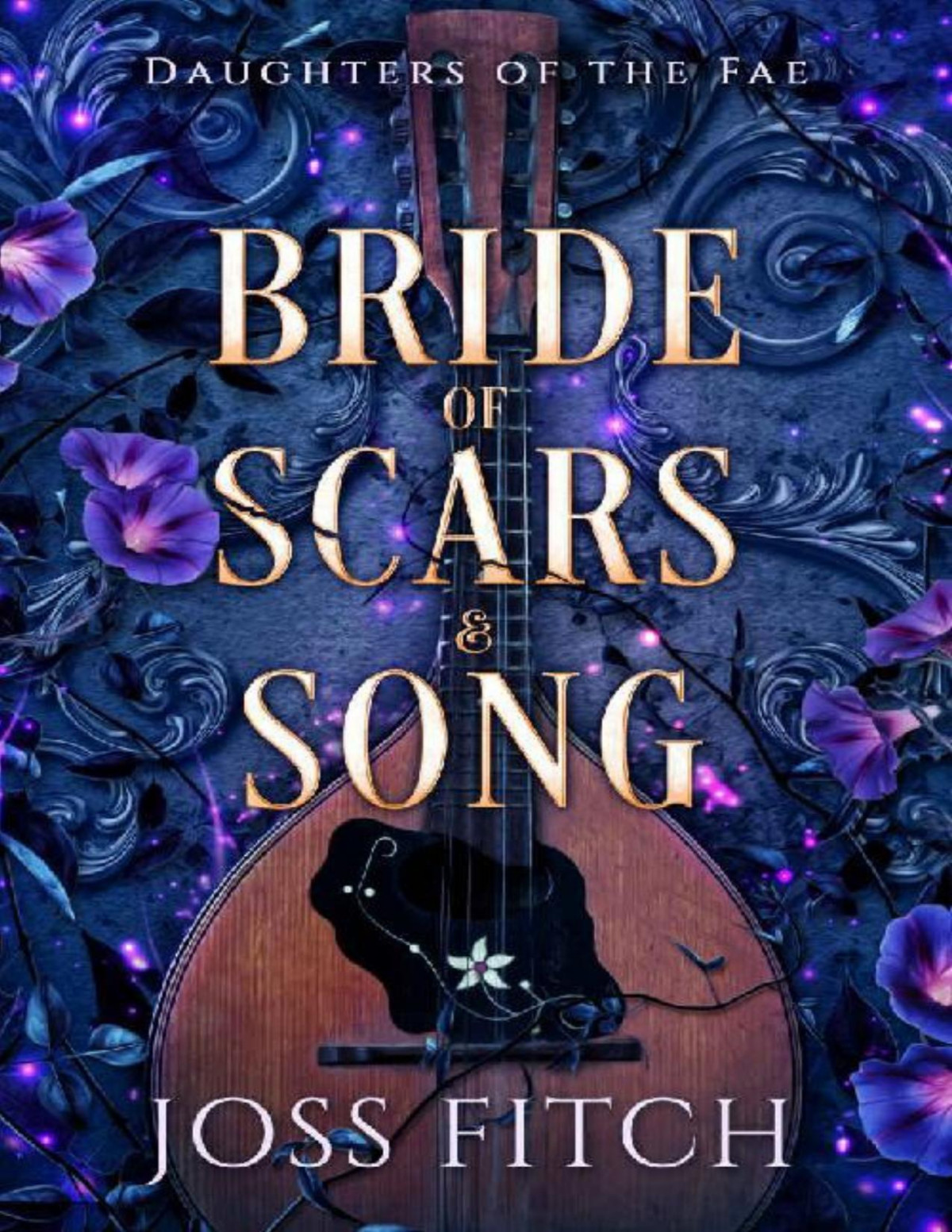 Bride Of Scars Song Daughters Of The Fae Book 1 Joss Fitch