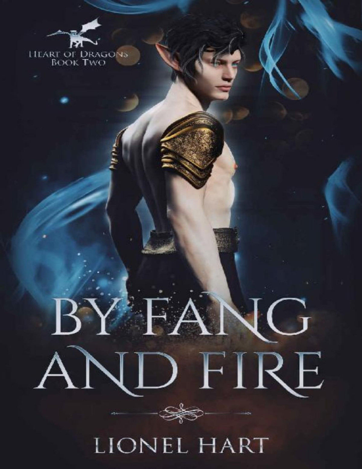 By Fang And Fire Mm Fantasy Romance Heart Of Dragons Book 2 Lionel Hart