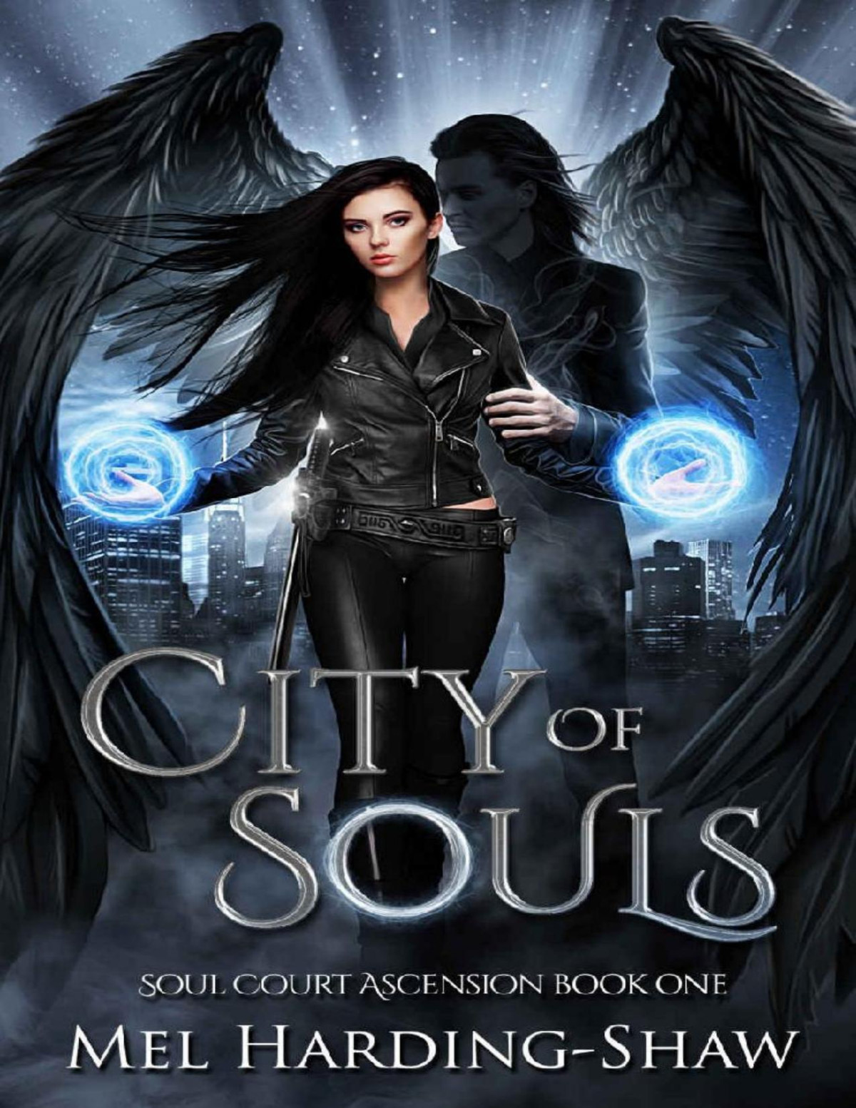City Of Souls Soul Court Ascension Book One Mel Hardingshaw