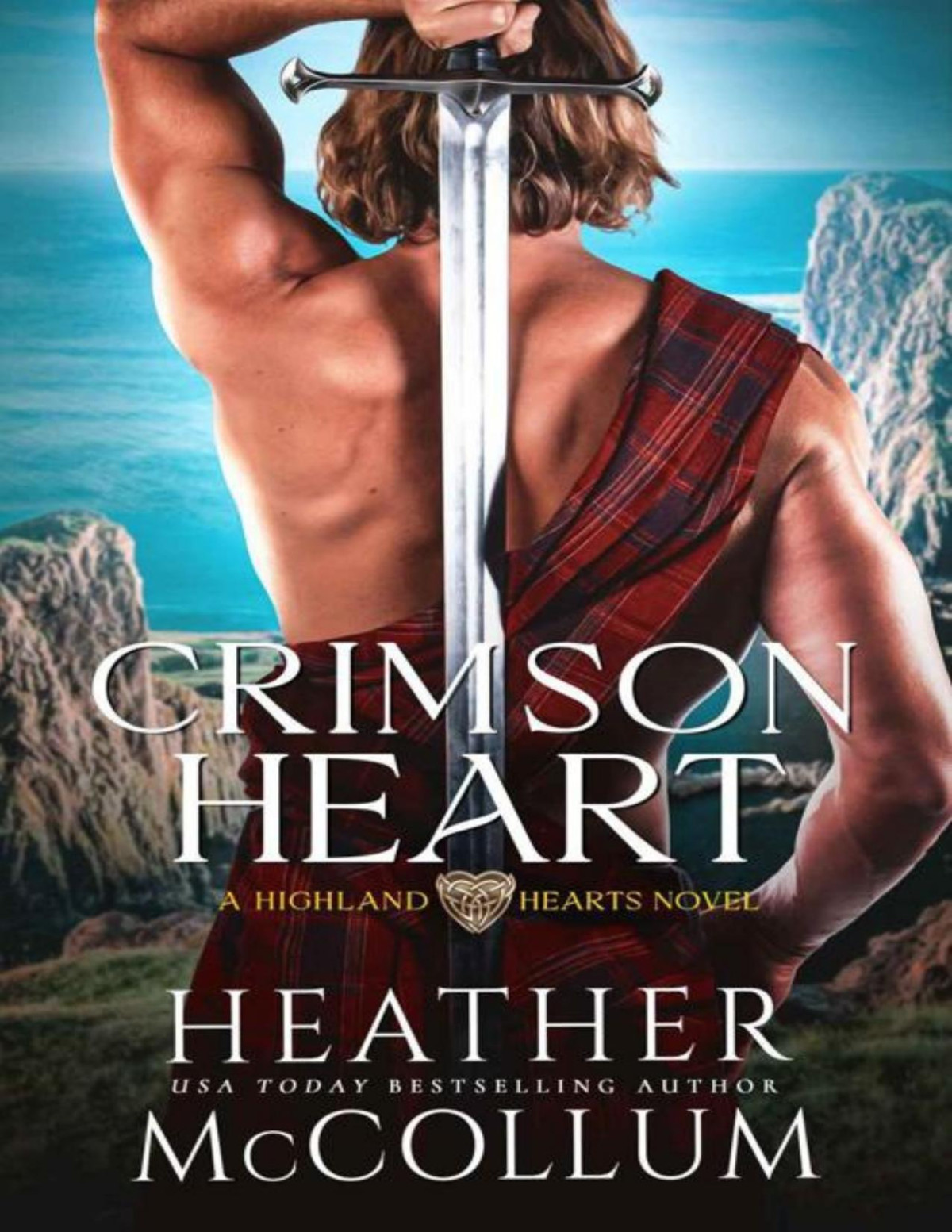 Crimson Heart Highland Hearts 03 Heather Mccollum