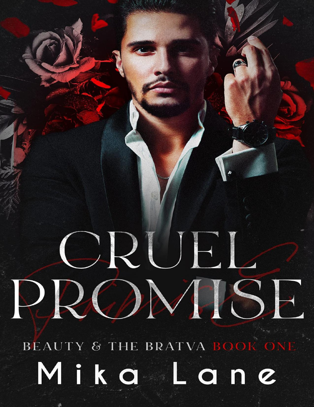 Cruel Promise A Dark Mafia Reverse Harem Romance Beauty The Bratva Book 1 Mika Lane