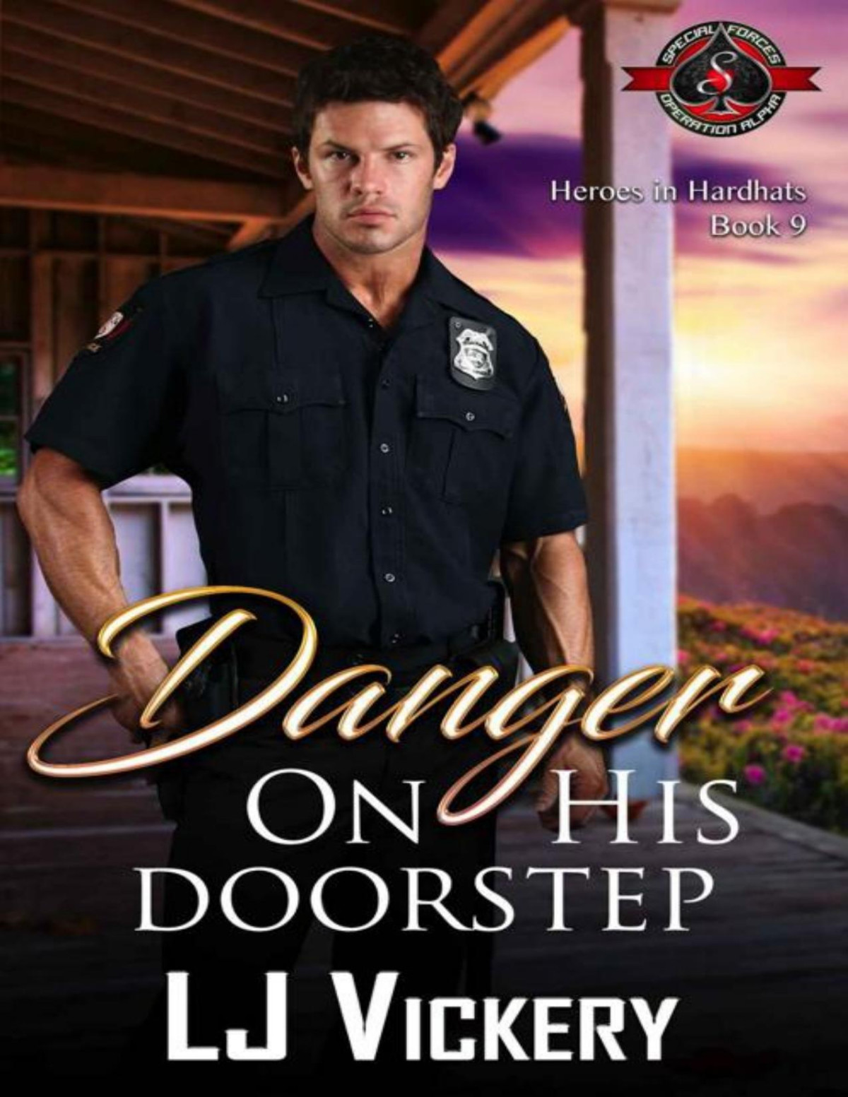 Danger On His Doorstep Special Forces Operation Alpha Lj Vickery Operation Alpha