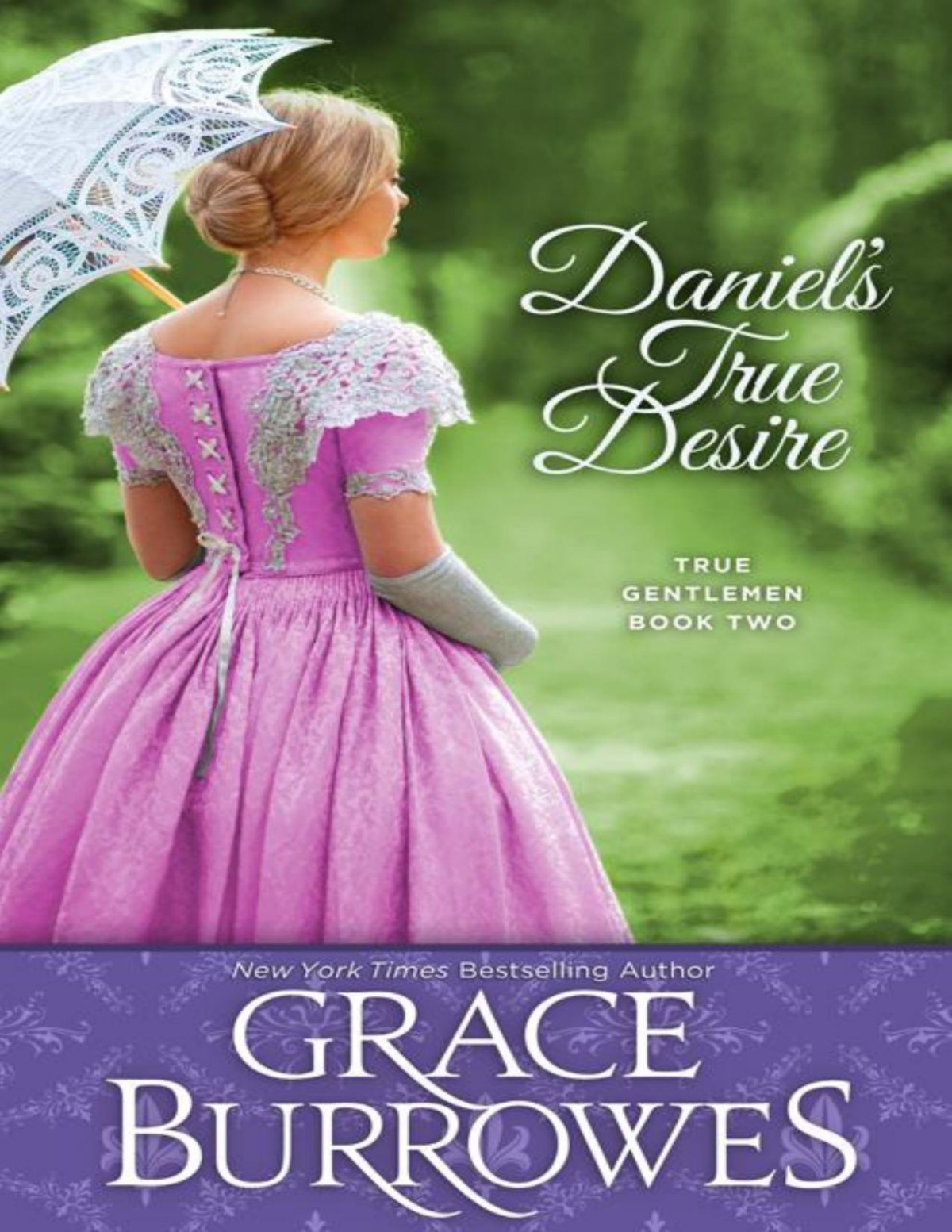 Daniels True Desire The True Gentlemenbook Two Grace Burrowes