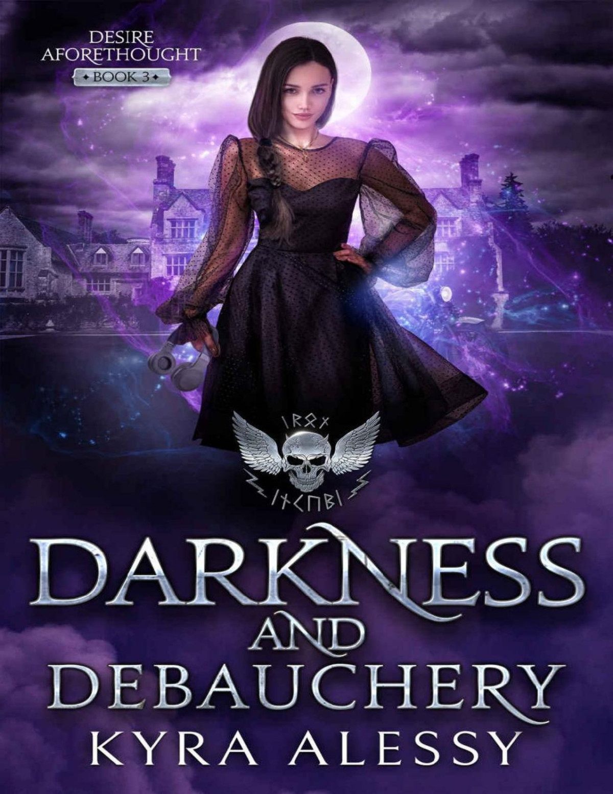 Darkness And Debauchery A Multimonster Dark Romance Desire Aforethought Book 3 Kyra Alessy