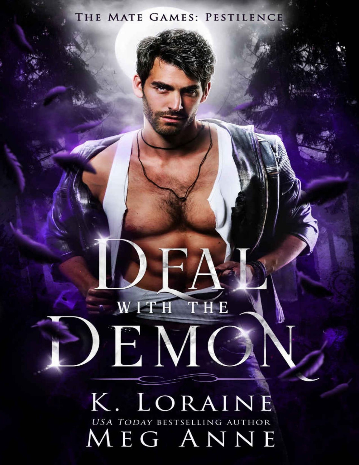 Deal With The Demon The Mate Games Pestilence Book 2 Meg Anne K Loraine