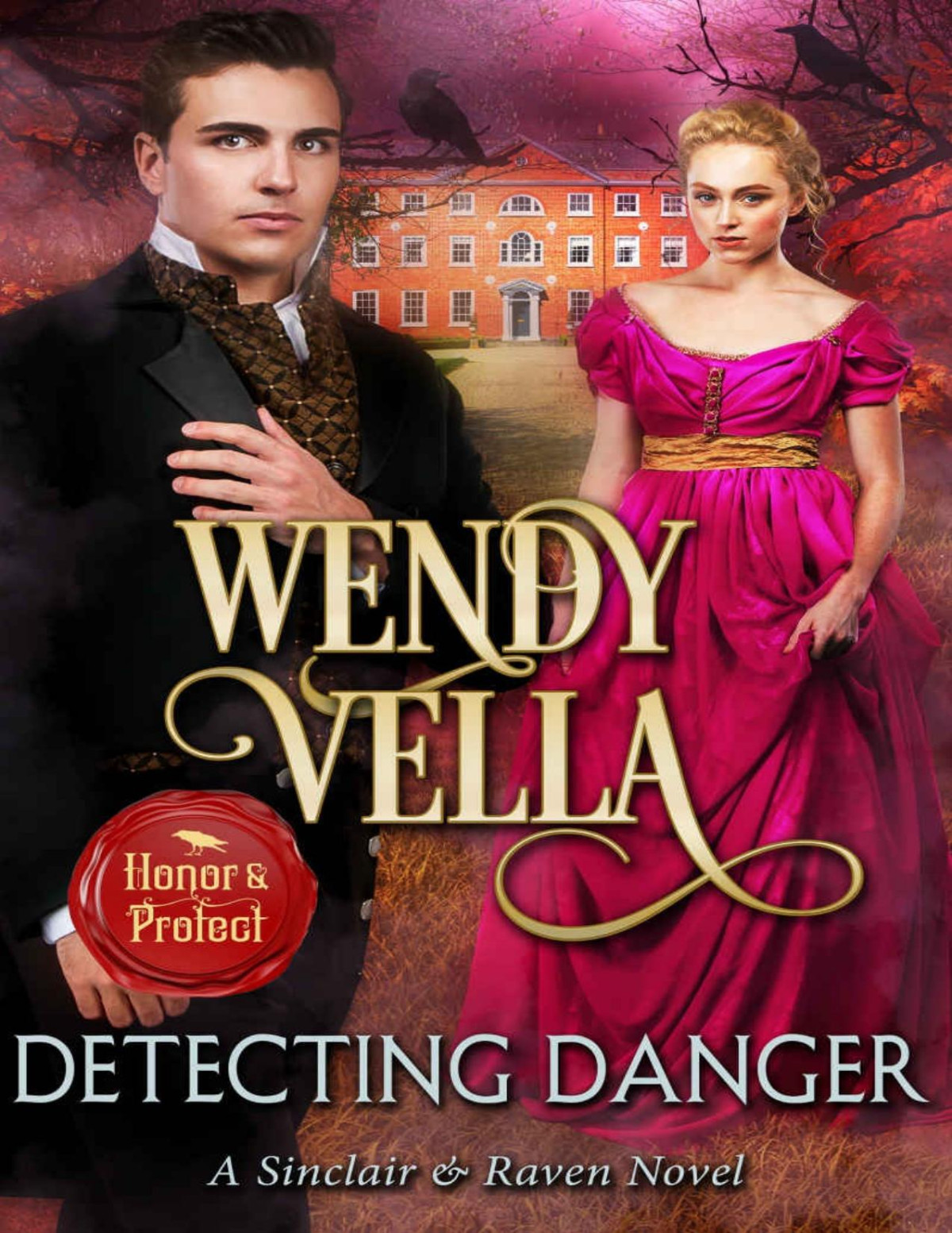 Detecting Danger Sinclair And Raven Book 11 Wendy Vella